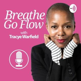 Breathe Go Flow with Tracye Warfield