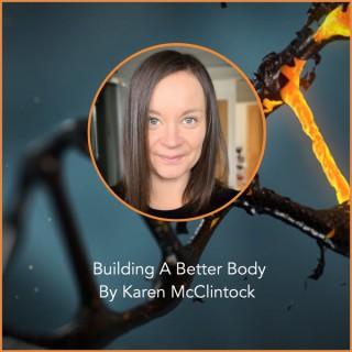 Building A Better Body