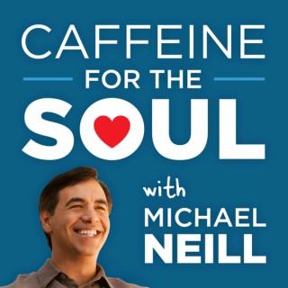 Caffeine for the Soul with Michael Neill