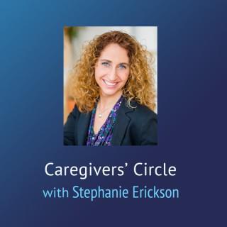 Caregivers’ Circle – Stephanie Erickson