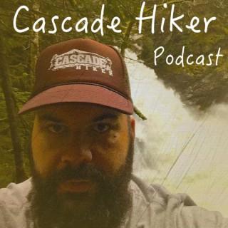 Cascade Hiker Podcast - Backpacking and Hiking