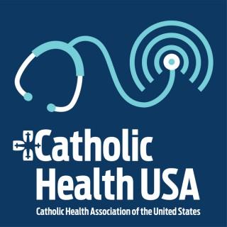 Catholic Health USA Podcast
