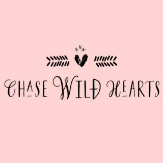 Chase Wild Hearts Podcast: Conversations with women who have created dream businesses and redefining success