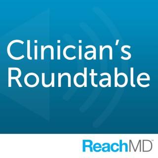 Clinician's Roundtable