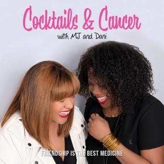 Cocktails & Cancer
