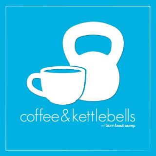 Coffee & Kettlebells