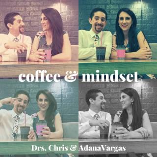Coffee and Mindset