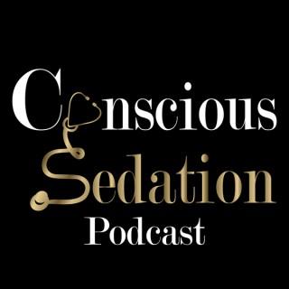 Conscious Sedation Podcast