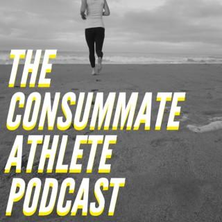 Consummate Athlete Podcast