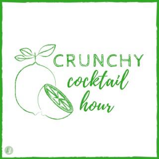 Crunchy Cocktail Hour with Alison Thompson & Larisa Weihbrecht