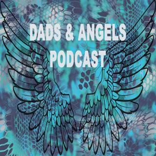Dads and Angels Podcast
