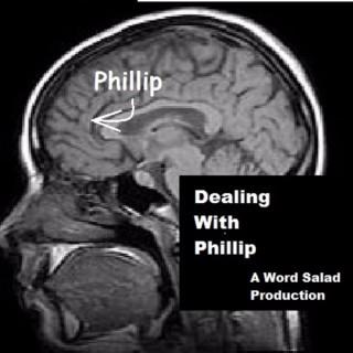 Dealing With Phillip