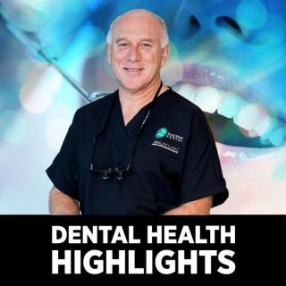 Dental Health with Dr Larry Benge