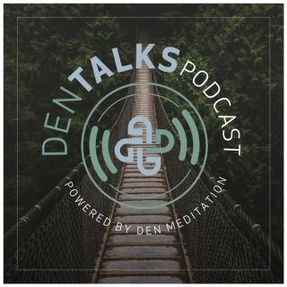 DENtalks powered by DEN Meditation