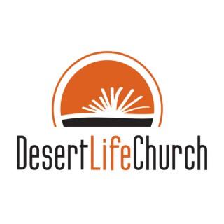 Desert Life Church Weekend Messages