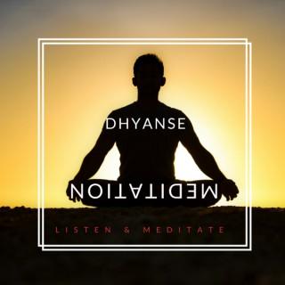 Dhyanse Meditation