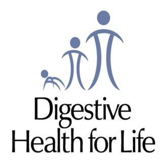 Digestive Health for Life Podcast Series