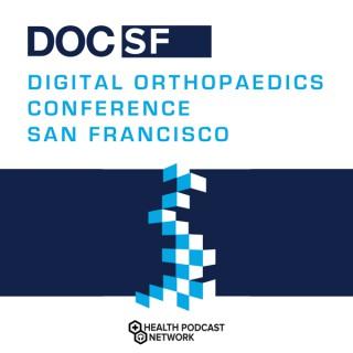 Digital Orthopaedics Conference (DOCSF)