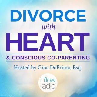 Divorce With Heart and Conscious Co-Parenting