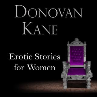 Donovan Kane Reads Erotic Stories for Women