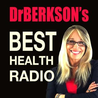 Dr. Berkson's Best Health Radio Podcast