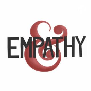 Empathy &