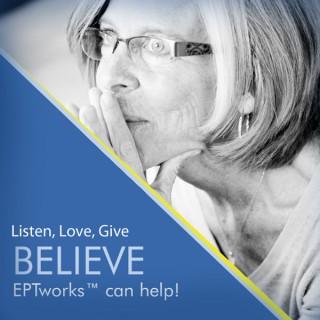 EPTworks: Listen, Love, Give Podcast