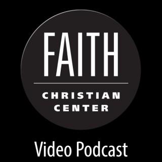Faith Christian Center Video Podcast