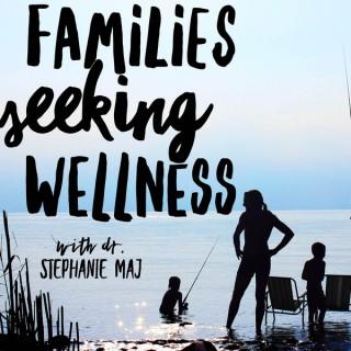 Families Seeking Wellness