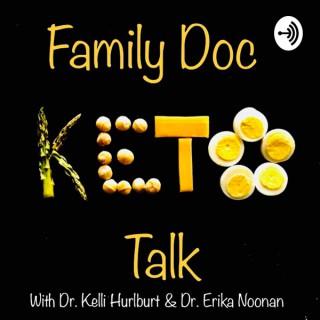 Family Doc Keto Talk