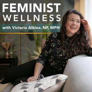 Feminist Wellness