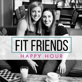 Fit Friends Happy Hour