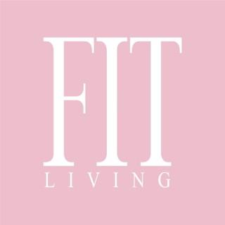 Fit Living Podcast