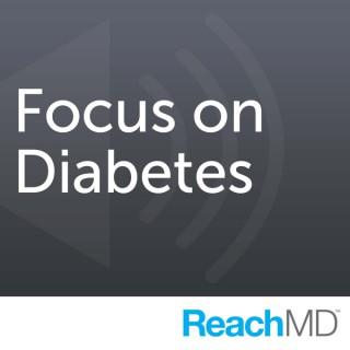 Focus on Diabetes