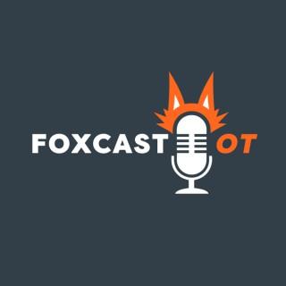 FOXcast OT