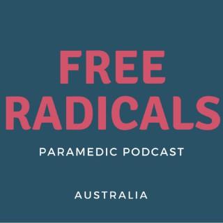 Free Radicals Paramedic Podcast