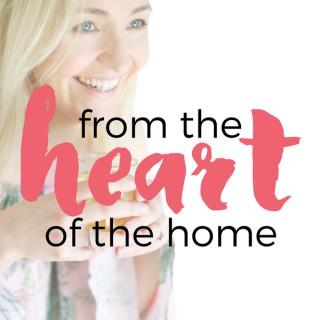 From the Heart of the Home