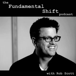 Fundamental Shift Podcast