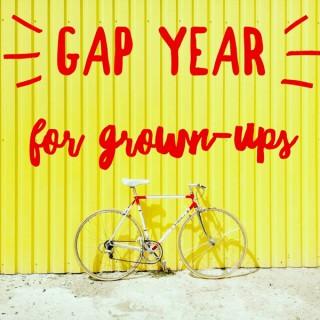 Gap Year For Grown-Ups