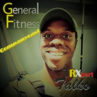 General Fitness Companycast