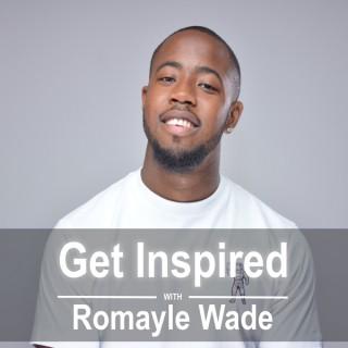 Get Inspired With Romayle Wade