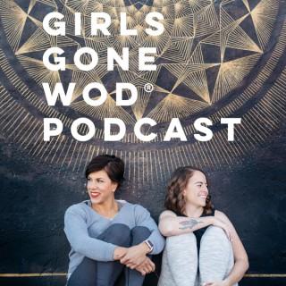 Girls Gone WOD Podcast