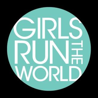 Girls Run the World Podcast