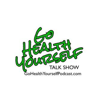 Go Health Yourself Podcast