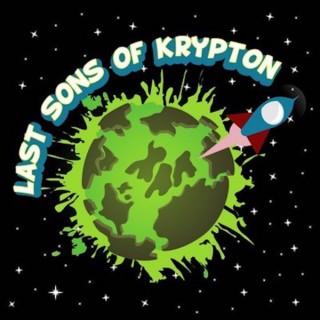 Last Sons of Krypton - A Superman Podcast