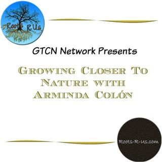 GTCN Network - Growing Closer To Nature