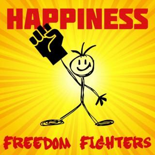 Happiness Freedom Fighters