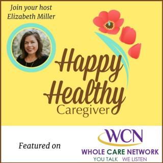 Happy Healthy Caregiver
