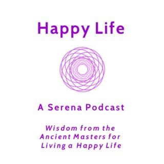 Happy Life - A Serena Podcast