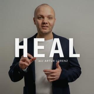 HEAL - dein Podcast für ganzheitliche Heilung